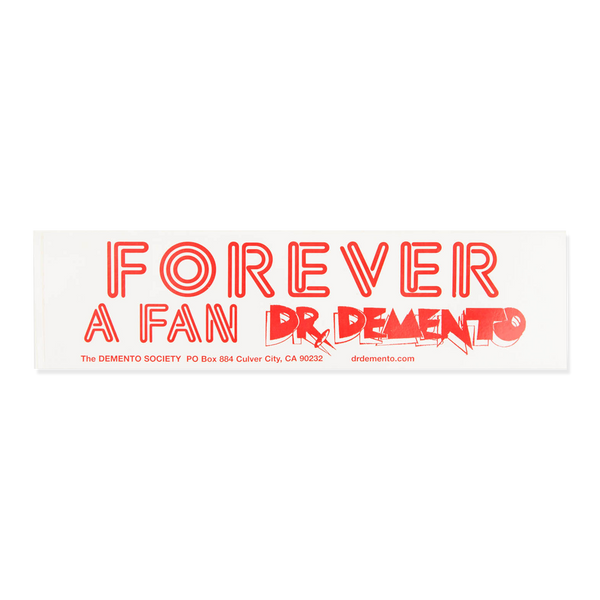 "Forever a Fan” Bumper Sticker